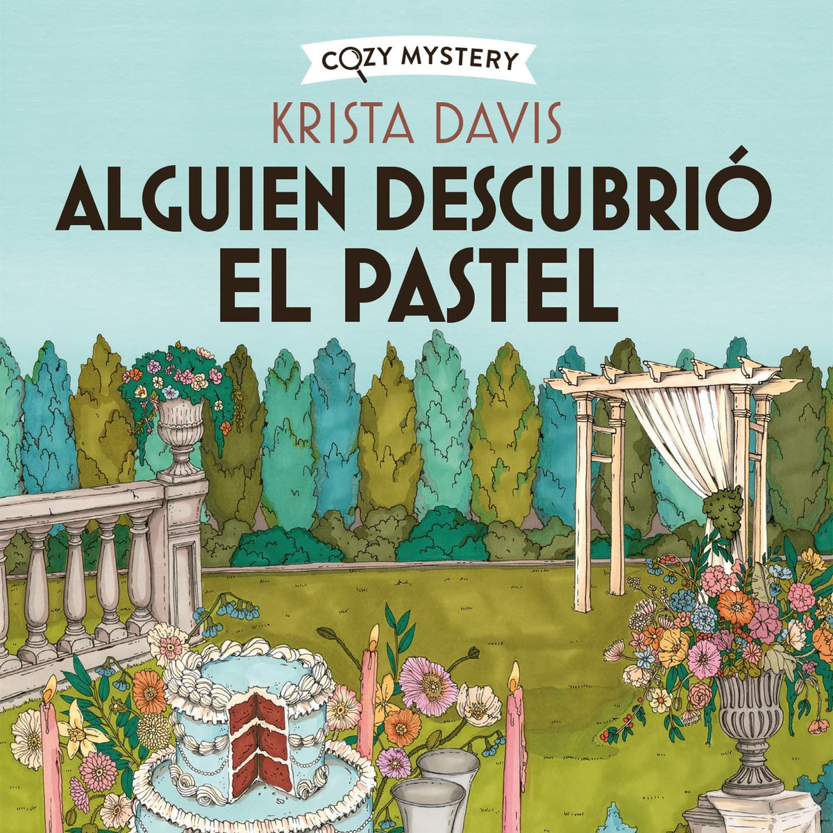 Alguien descubrió el pastel