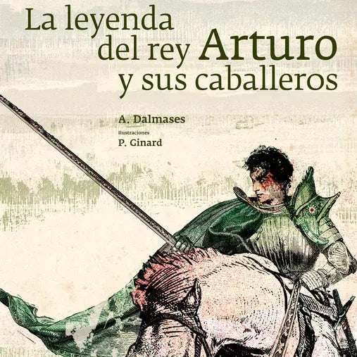 LEYENDA DEL REY ARTURO Y SUS CABALLEROS, LA
