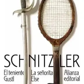 El teniente Gustl. La señorita Else