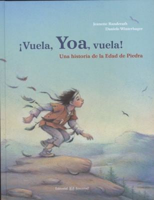 ¡Vuela, Yoa, vuela!