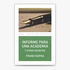 Informe para una academia y otros escritos