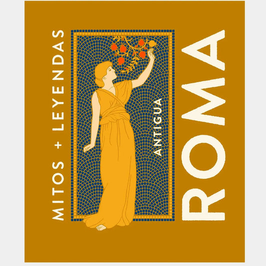 Mitos + Leyendas Antigua Roma