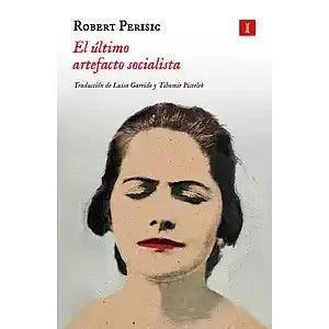 El último artefacto socialista