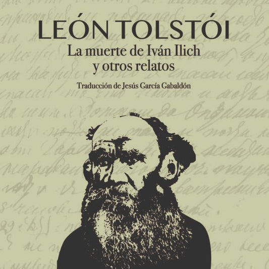 La muerte de Iván Ilich y otros relatos