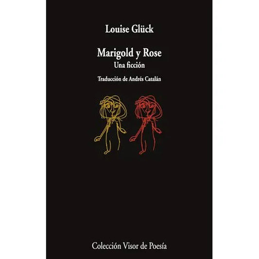 Marigold y Rose