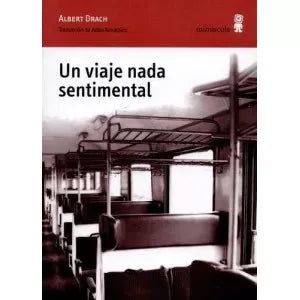 Un viaje nada sentimental