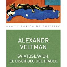 Sviatoslavich, el discipulo del diablo