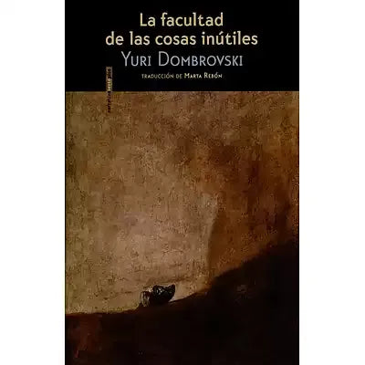 La facultad de las cosas inútiles