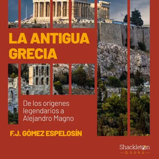 ANTIGUA GRECIA, LA Shackleton