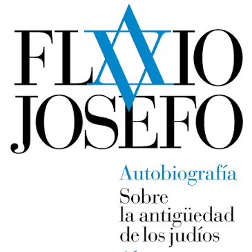 Autobiografía. Sobre la antigüedad de los judíos