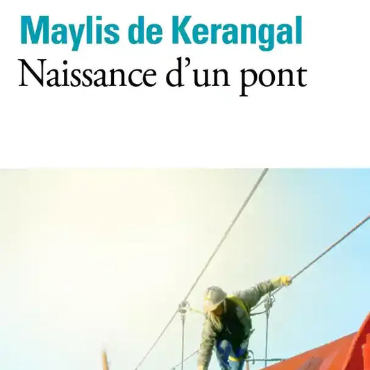 NAISSANCE D'UN PONT
