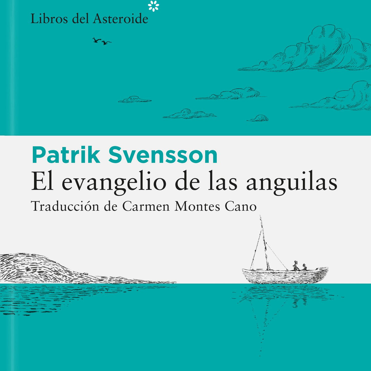 El evangelio de las anguilas