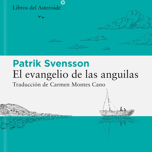 El evangelio de las anguilas