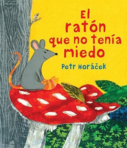 El ratón que no tenía miedo