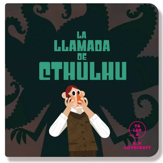 La llamada de Cthulhu (Ya leo a)