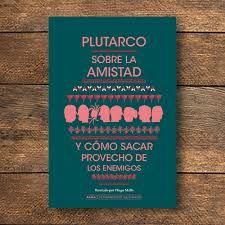 Sobre la amistad y cómo sacar provecho de los enemigos