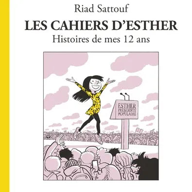 LES CAHIERS D'ESTHER - HISTOIRES DE MES 12 ANS