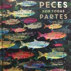 Peces por todas partes