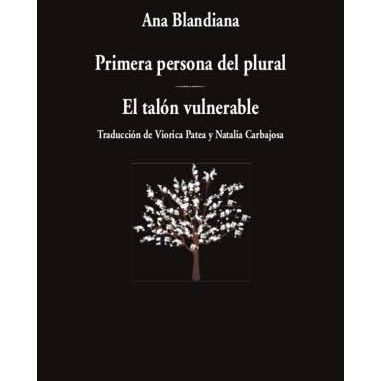 Primera persona del plural / El talón vulnerable
